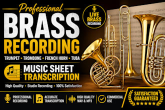 record brass section, trumpet, trombone, french horn, tuba and transcribe sheet
