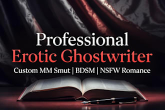 hot custom erotic romance, kinky bdsm and mm nsfw smut romance novel