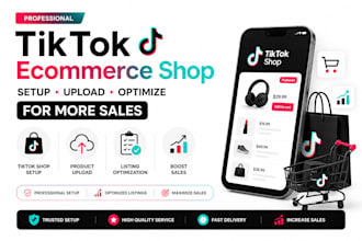 setup tiktok ecommerce shop upload product optimize listings for sales