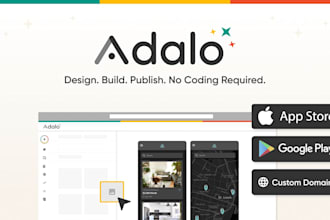be your expert adalo developer to design and build custom mobile app