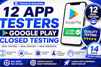 12 app testers for google play closed testing and app testing