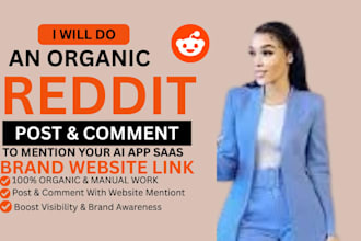 do an organic reddit post and comment to mention the ai  saas brand website link