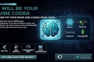 be your vibe coder and fix your bugs and clean your code