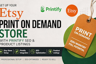 set up your etsy print on demand store with printify SEO and product listings