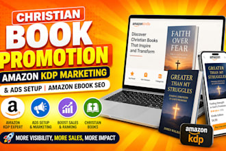 do christian book promotion, amazon KDP marketing and ads setup amazon ebook SEO