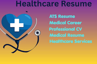 write a professional healthcare resume