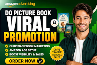 do picture book viral promotion christian ebook marketing amazon ads setup