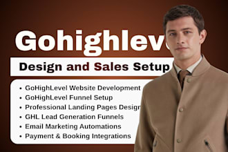 make gohighlevel landing page, ghl website design, ghl automation, ghl sales