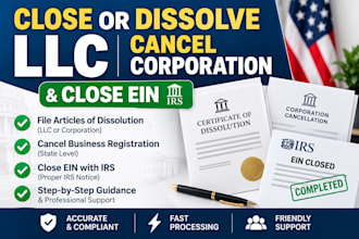 close or dissolve llc, cancel corporation and close ein