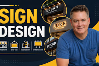 design storefront signage, shop sign, business sign, commercial sign design