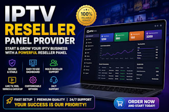 setup a reseller panel for strong8k, dream4k, mega ott with full support