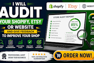 audit your shopify etsy website and give feedback to improve your shop