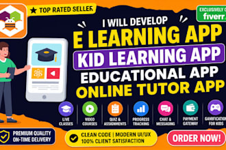 develop e learning app, education app, kid learning app, online course app