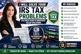 solve your irs tax problems, fix back taxes, negotiate relief solutions as CPA