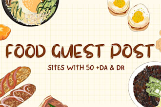 build high da food guest post backlinks on USA and UK food blog