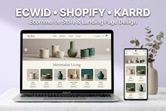 design ecwid shopify ecommerce store or karrd landing page
