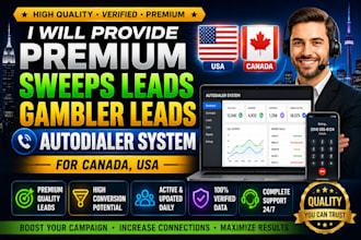 provide premium sweeps leads, gambler leads, autodialer system for canada, USA
