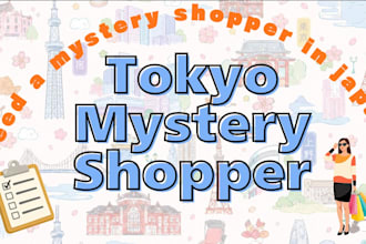 be your tokyo mystery shopper