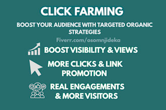 do click farming service to boost viewers and more clicks and real engagements