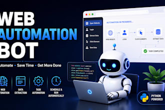 create web automation bot, python automation, selenium bot, script, web scraping