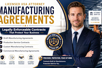 draft an ironclad manufacturing agreement as a licensed US attorney