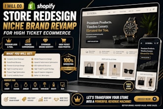 do shopify store redesign niche brand revamp for high ticket ecommerce