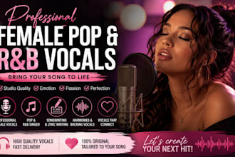 be your female rnb singer, pop singer female vocalist singer songwriter rng song
