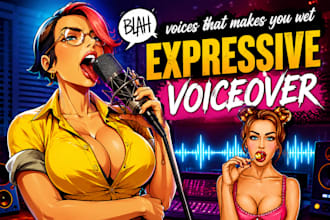voice your nsfw and erotic scripts in cute female voice seductive in  a sultry