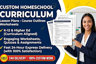 write complete homeschool curriculum lesson plans and course content outline
