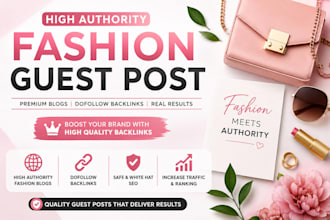 publish your guest post on high authority fashion and lifestyle blogs