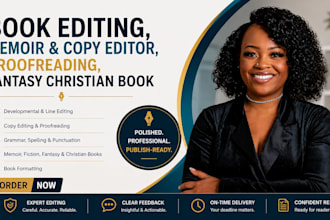 be book editing, memoir and copy editor, proofreading, fantasy christian book