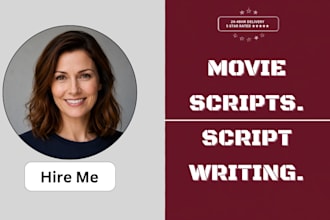 write film script movie script short feature film script tv pilot script writing