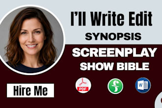 edit synopsis tv show bible short film script tv pilot feature film script fast