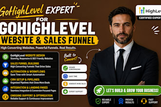 go high level expert for gohighlevel website and sales funnel
