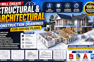 create structural and architectural construction drawings for house plans