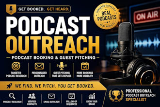 do podcast outreach, podcast booking, and podcast guest pitching