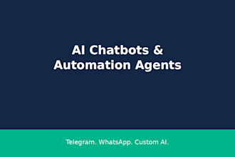 build ai chatbots, telegram and whatsapp automation bots