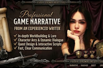 write compelling game narrative lore dialogue and character concepts