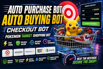 do auto purchase bot, auto buying bot, checkout bot, pokemon target shopping bot