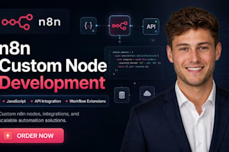 build n8n custom node n8n javascript developer workflow n8n api integration