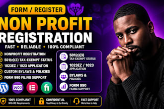help with nonprofit registration, 501c3, 1023ez, bylaws and form 990