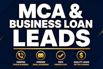 generate verified mca and business loan leads for funding companies