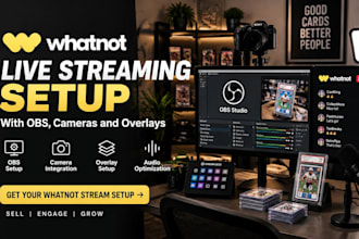 setup whatnot live streaming with obs, cameras and overlays