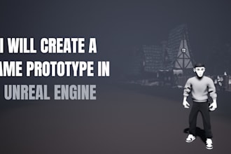 create a game prototype in unreal engine