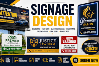 design billboard, yard sign, electric signage frame salon banner law bandit ads