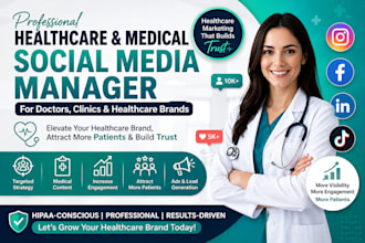 be your healthcare medical social media manager for doctors clinics