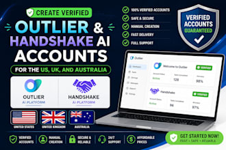 create verified outlier and handshake ai accounts for the US, UK, and australia