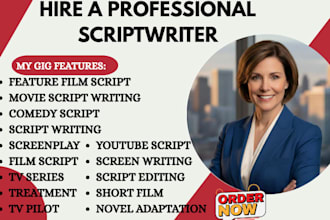 be your screenplay writer, script writer, movie script and treatment