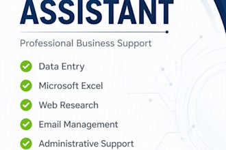 be your reliable virtual assistant for business and administrative support