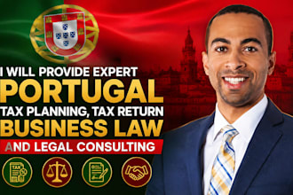 provide portugal tax planning, tax return business law and legal consultation